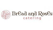 Bread & Roses Catering